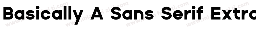 Basically A Sans Serif ExtraBold字体转换